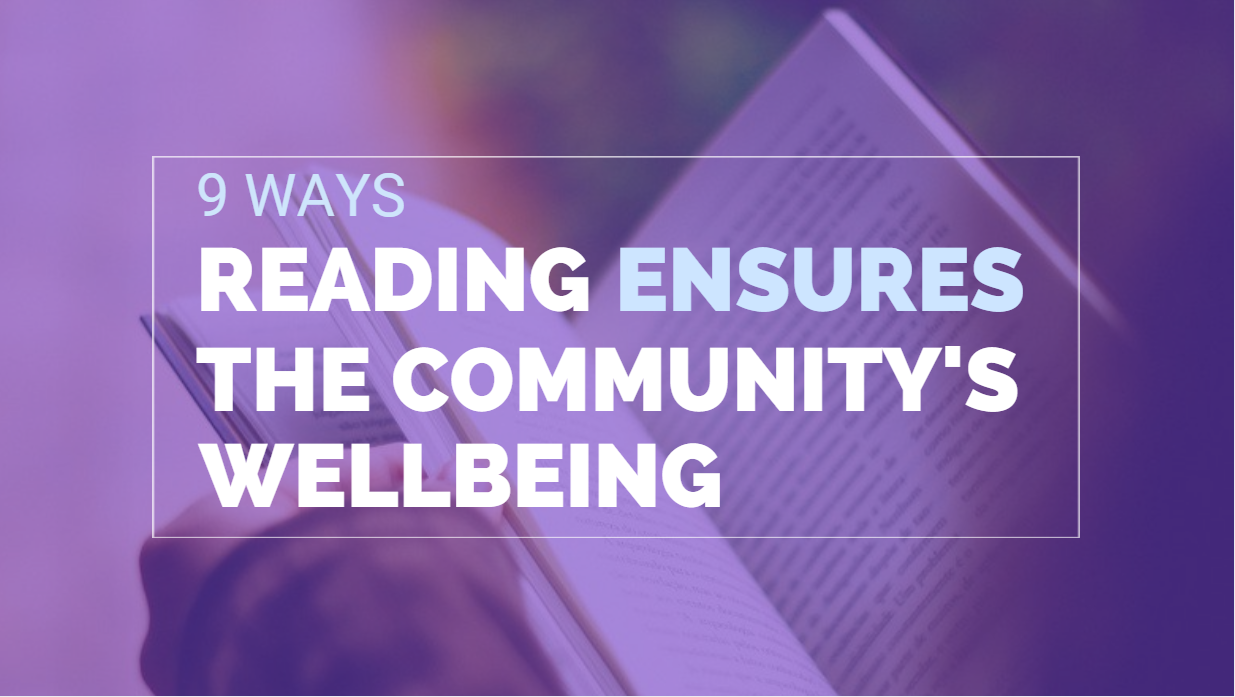 9 Ways Reading Ensures The Community’s Wellbeing