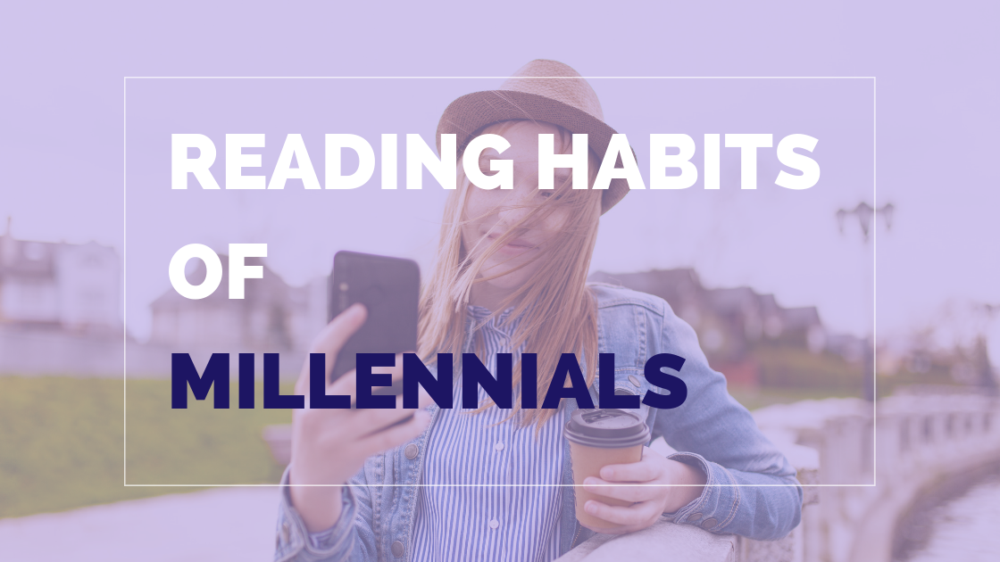 Reading Habits Of Millennials