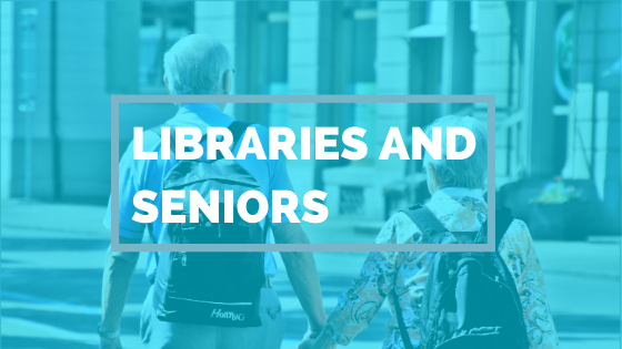 Libraries And Seniors