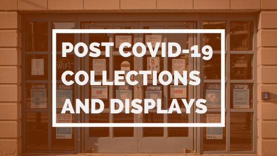 Suggestions For Post Covid 19 Collections And Displays