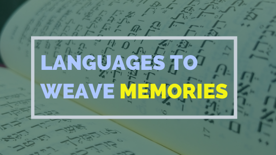 Languages To Weave Memories