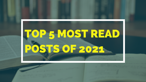 Top 5 Most Read Posts Of 2021