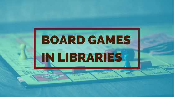 Board Games In Libraries