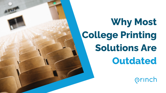 Why Most College Printing Solutions Are Outdated