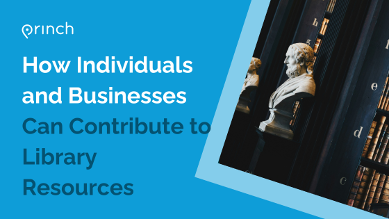 How Individuals and Businesses Can Contribute to Library Resources