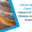 Library Spaces And Clean Air